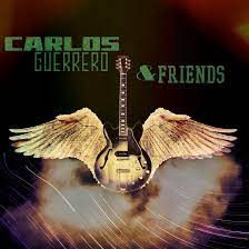 Carlos Guerrero and Friends